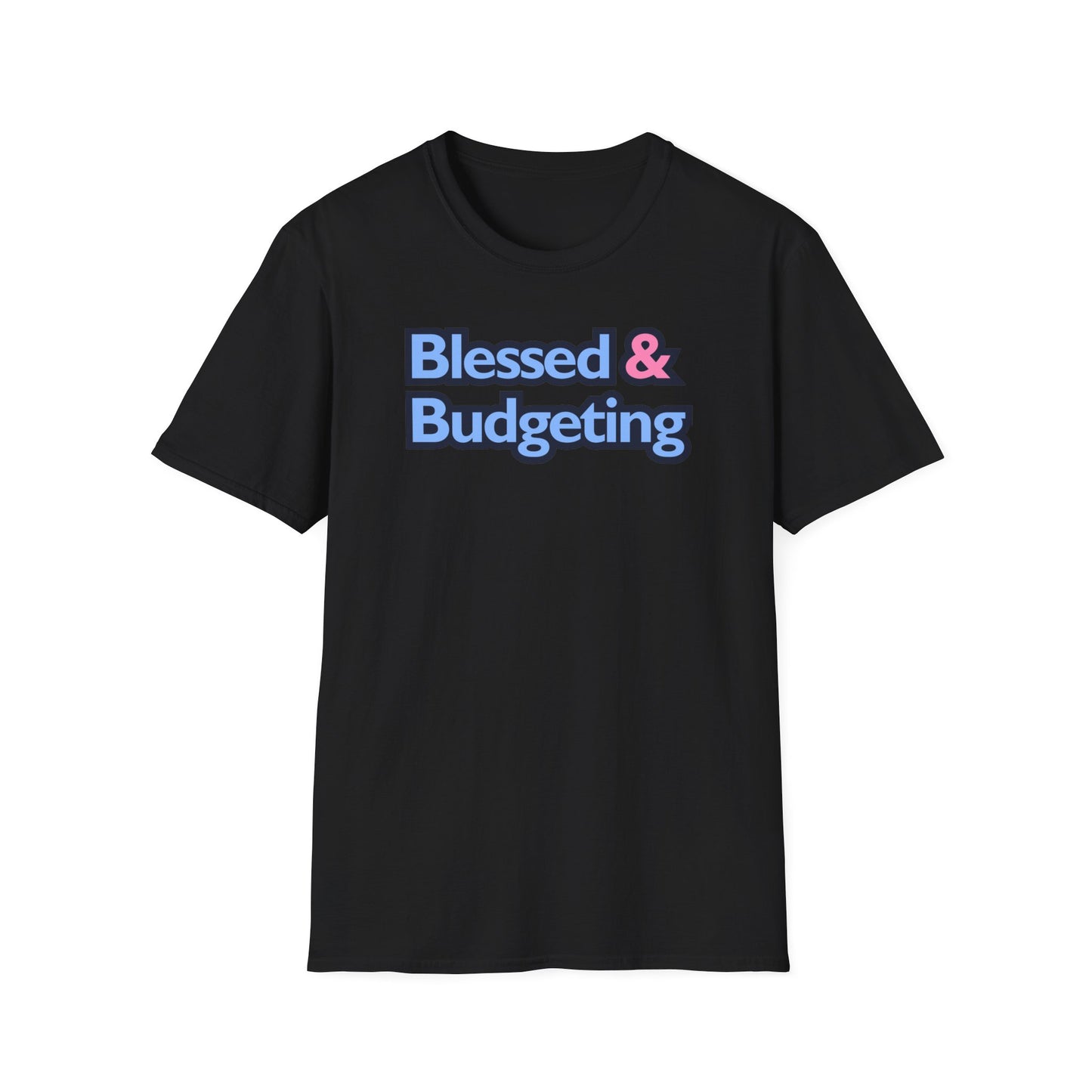 Blessed & Budgeting T-Shirt