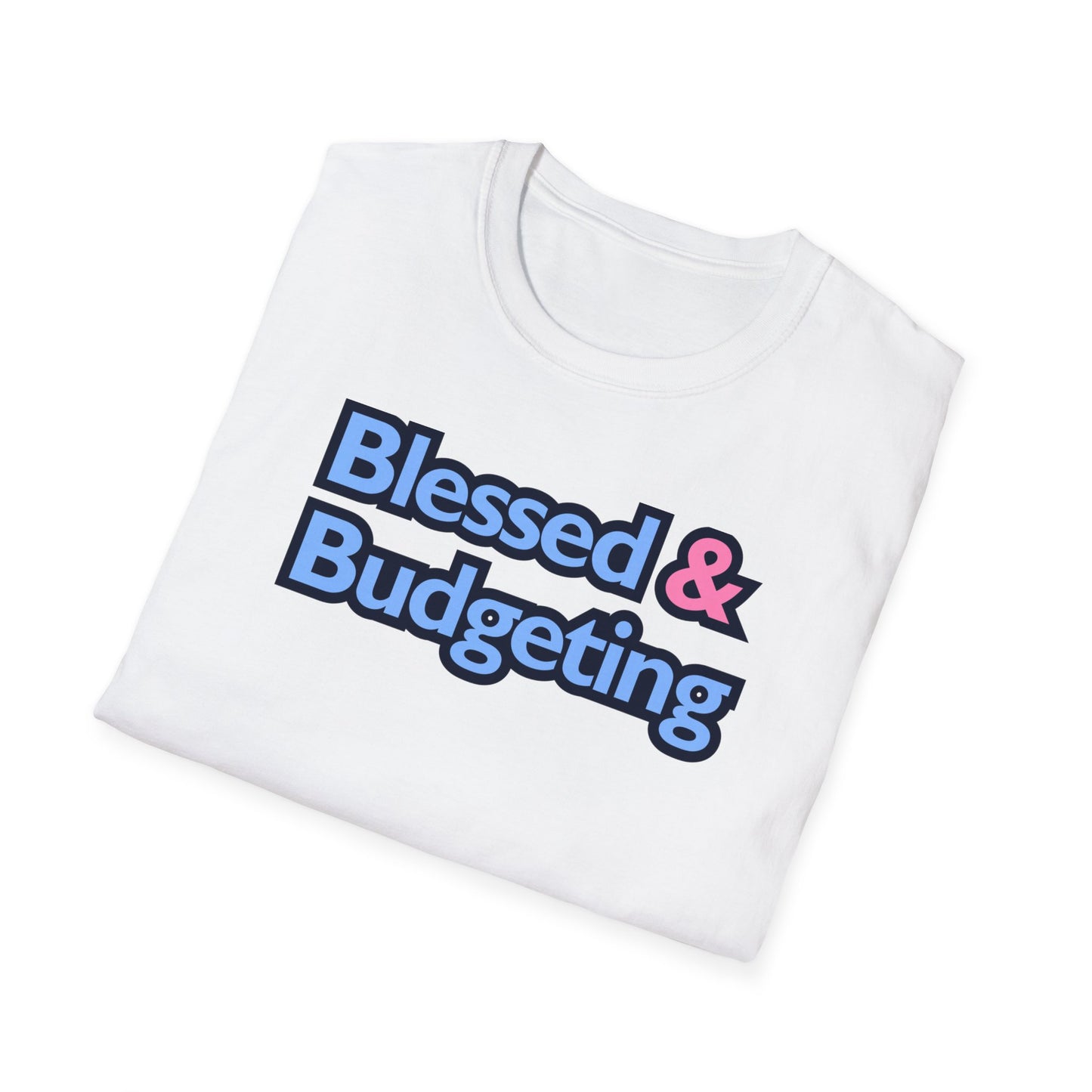 Blessed & Budgeting T-Shirt
