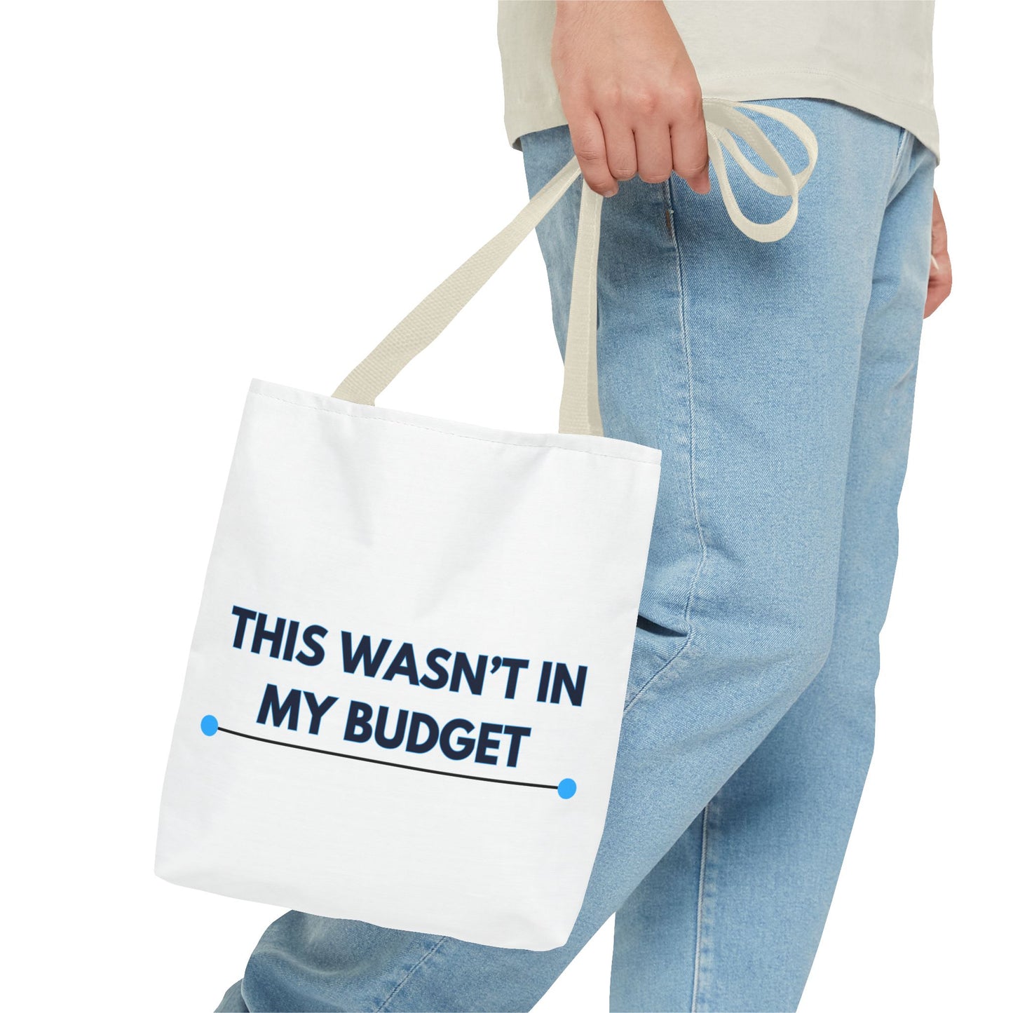 This wasn't in my budget Tote Bag (AOP)