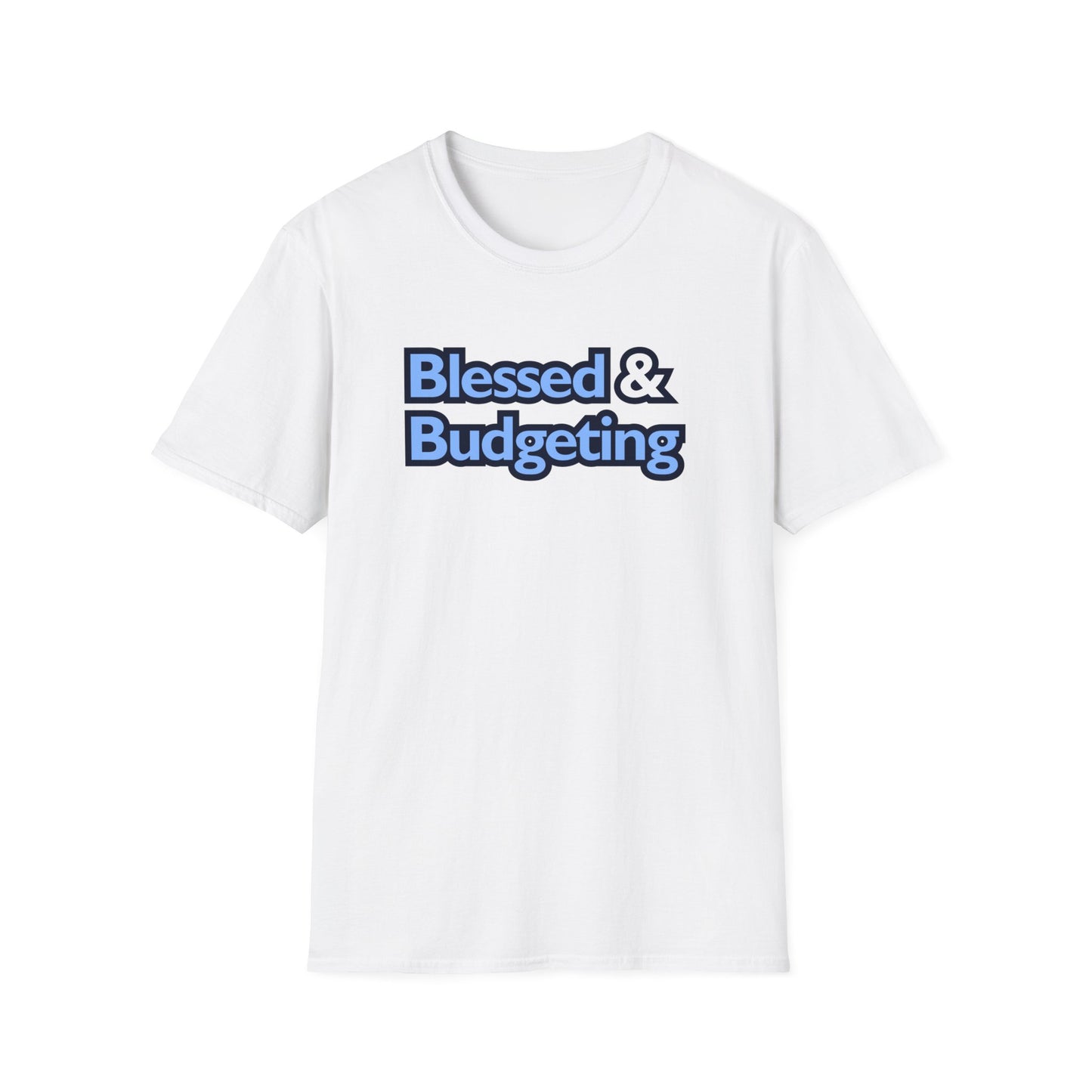 Blessed & Budgeting T-Shirt