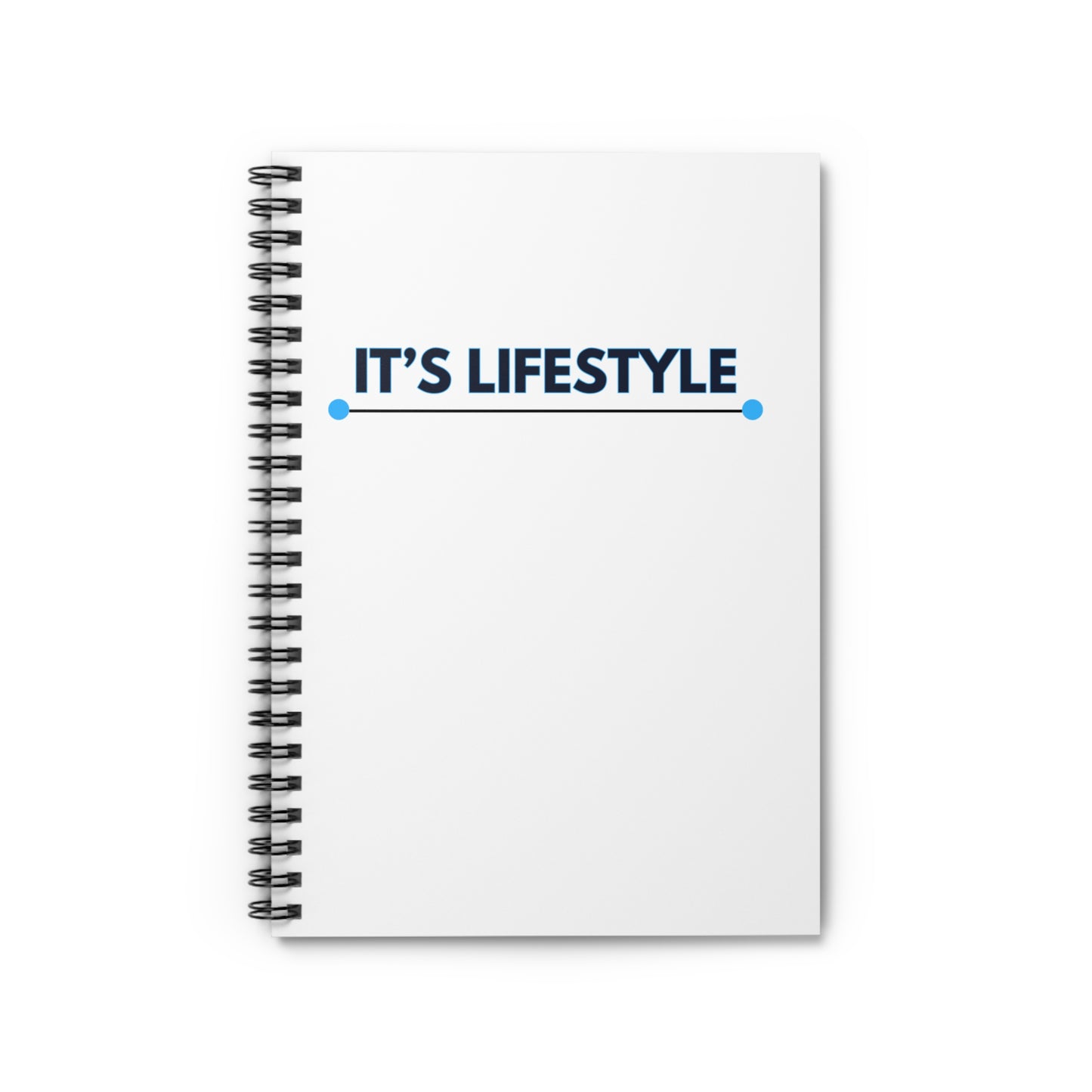 It's lifestyle Spiral Notebook - Ruled Line