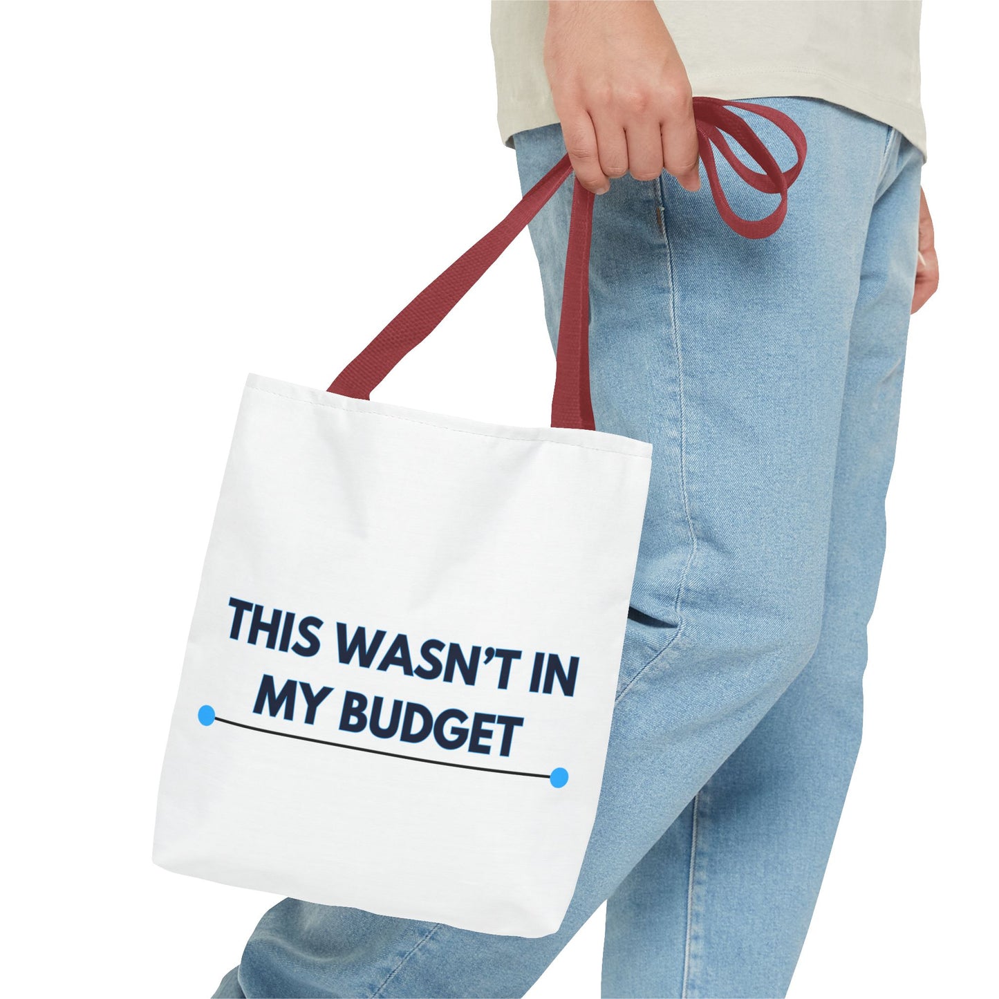 This wasn't in my budget Tote Bag (AOP)
