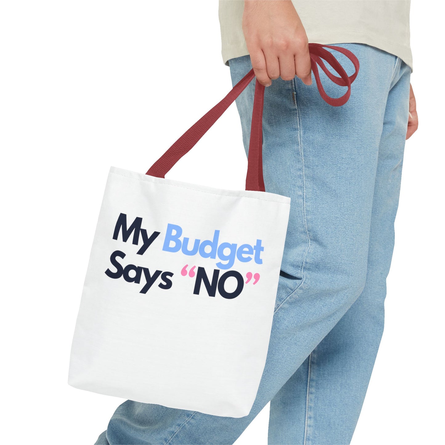 My Budget says 'no' Tote Bag