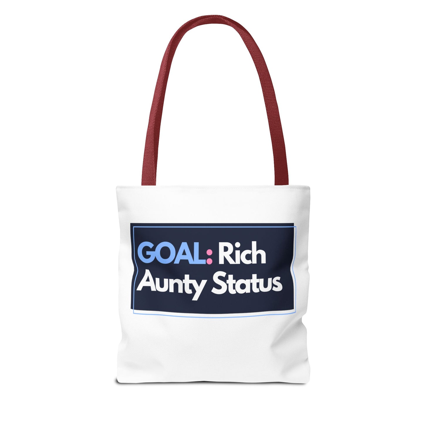Goal: Rich Aunty Status Tote Bag