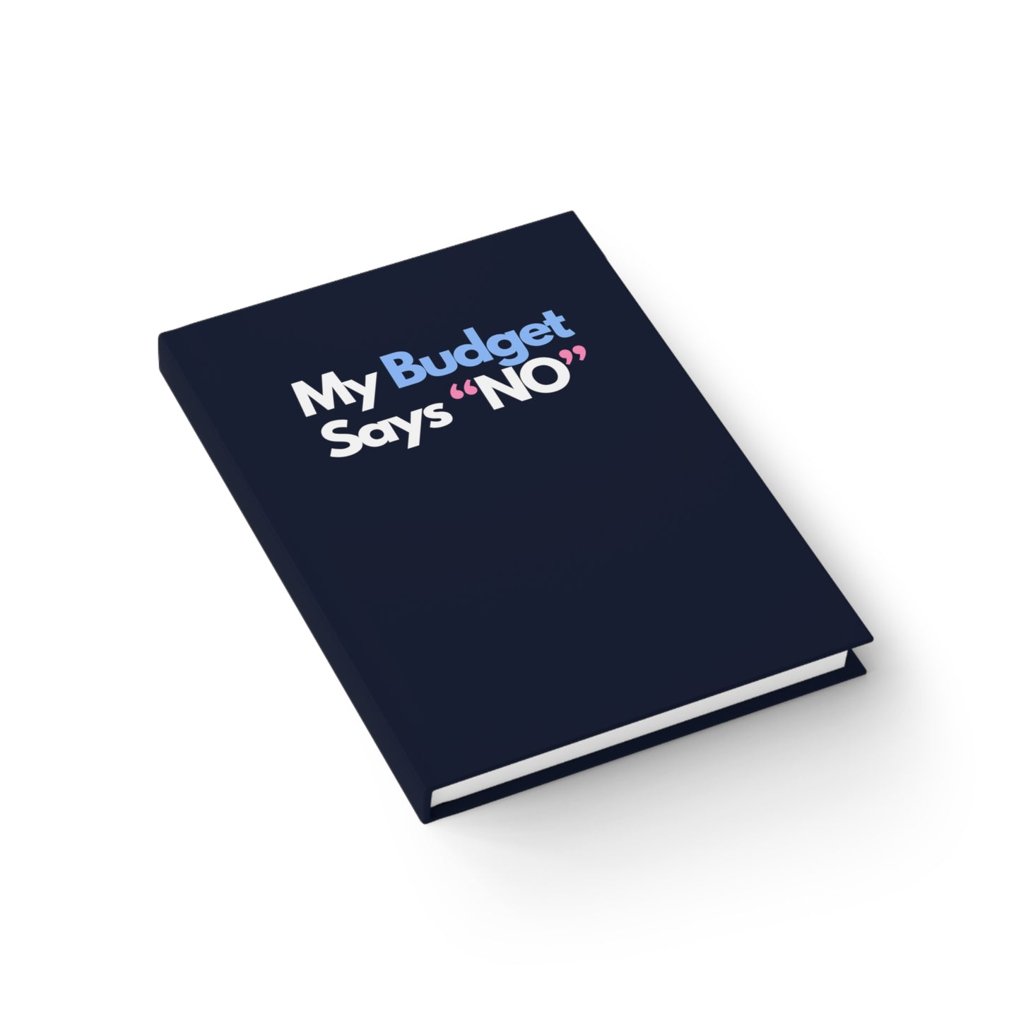 "My Budget Says 'No'" Journal