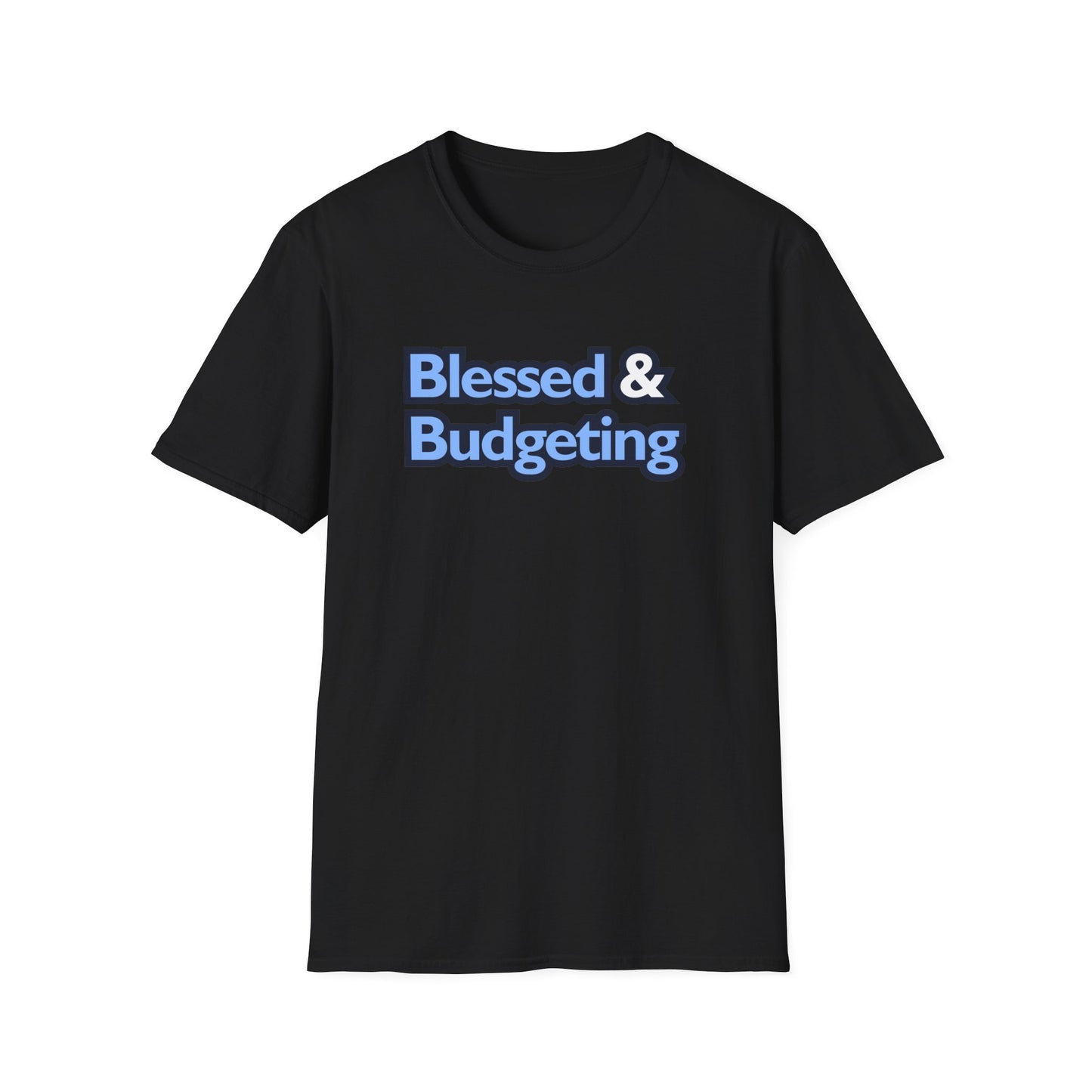 Blessed & Budgeting T-Shirt