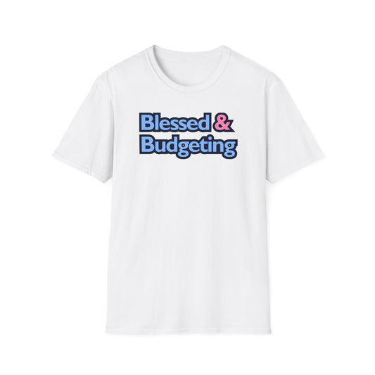 Blessed & Budgeting T-Shirt