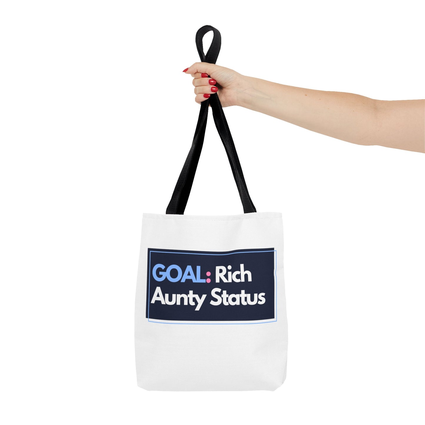 Goal: Rich Aunty Status Tote Bag