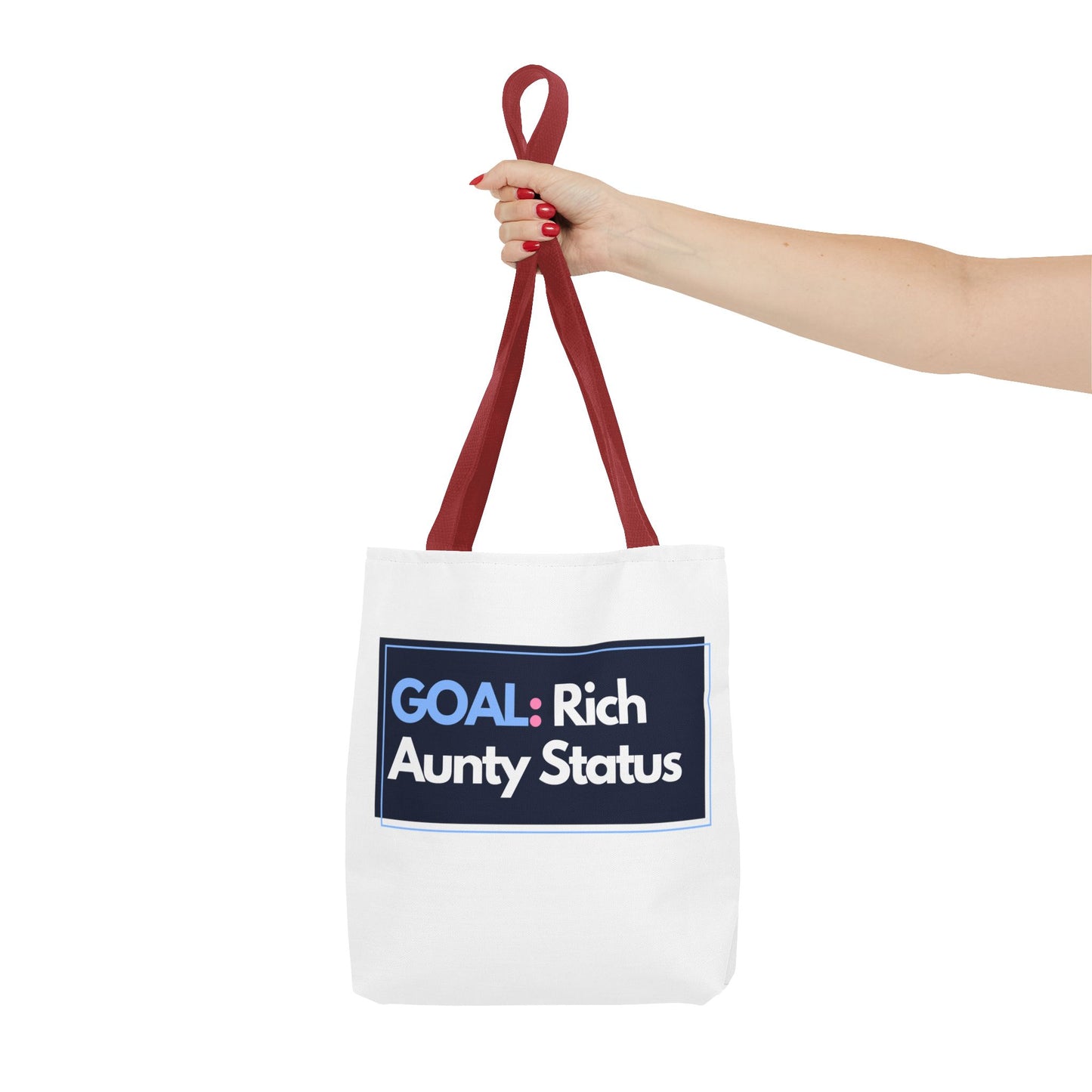 Goal: Rich Aunty Status Tote Bag