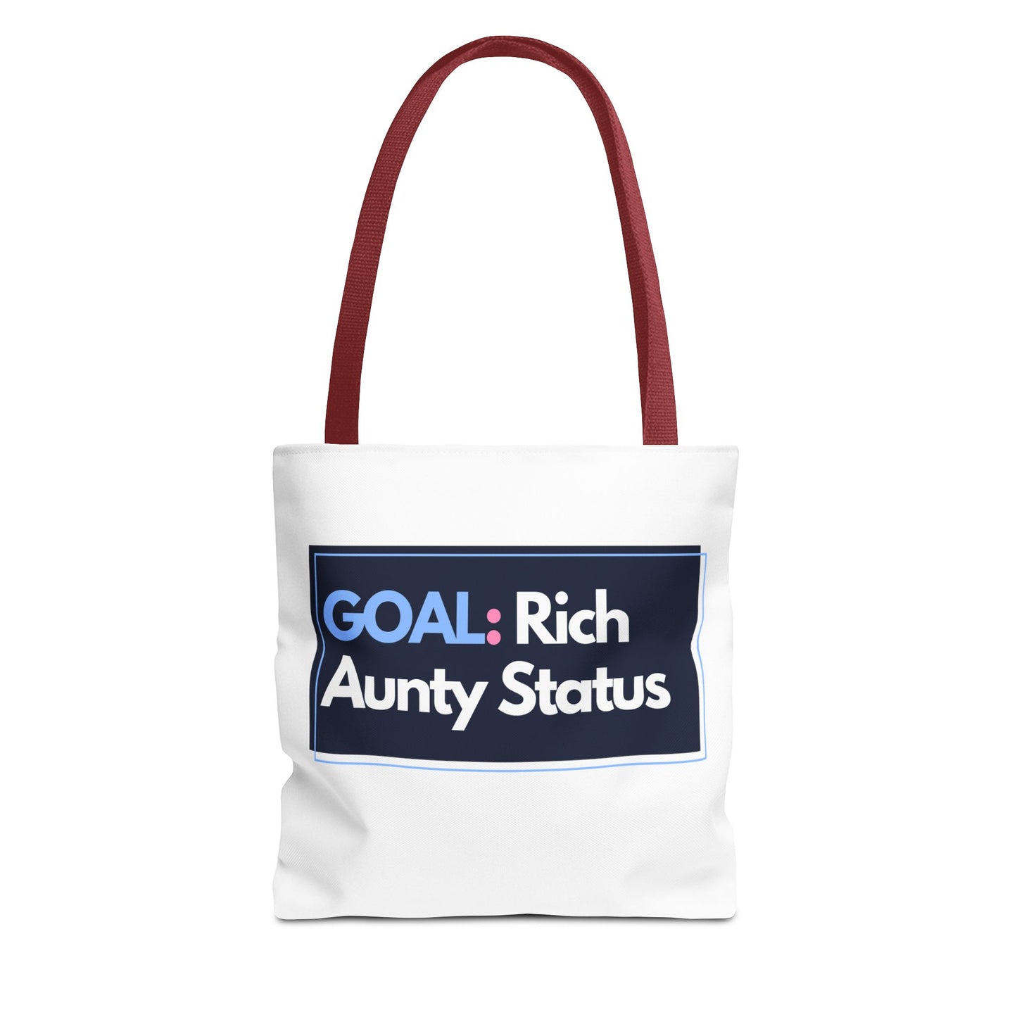 Goal: Rich Aunty Status Tote Bag