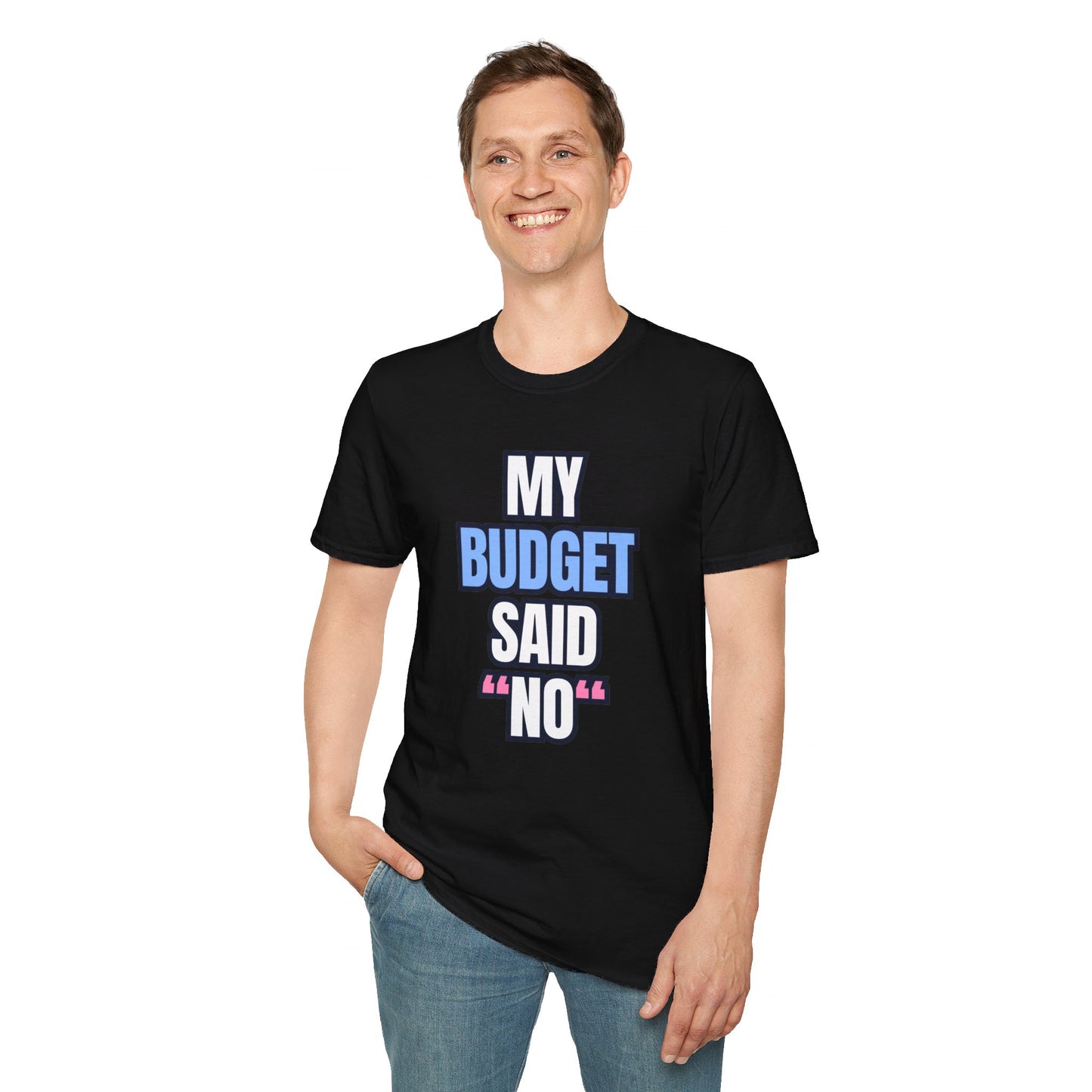 My Budget Said "No"